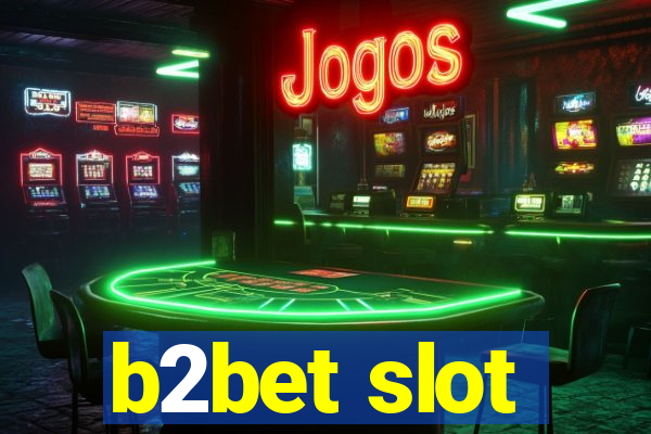 b2bet slot