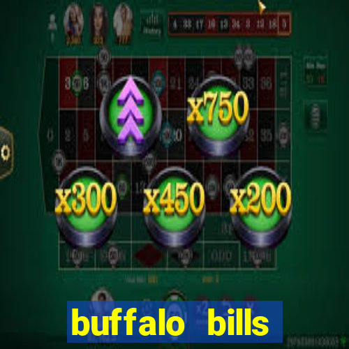 buffalo bills casino and resort