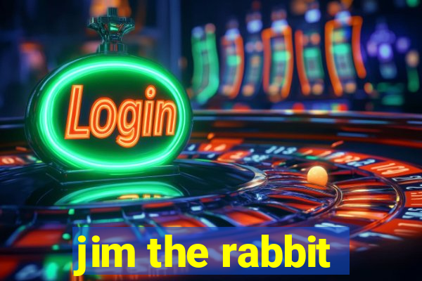 jim the rabbit