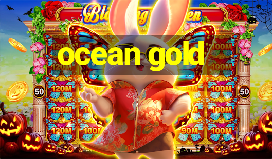 ocean gold