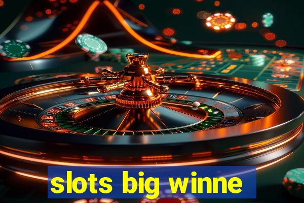 slots big winne