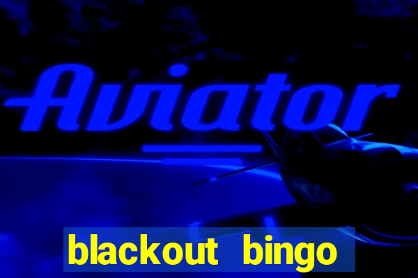 blackout bingo promo code