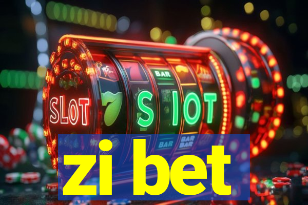 zi bet