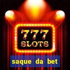 saque da bet demora quanto tempo