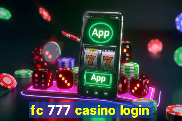 fc 777 casino login