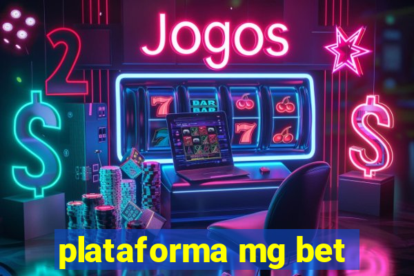 plataforma mg bet