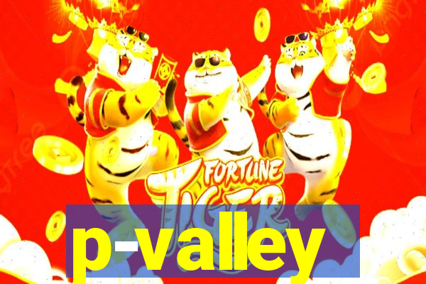 p-valley