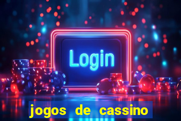 jogos de cassino valendo dinheiro