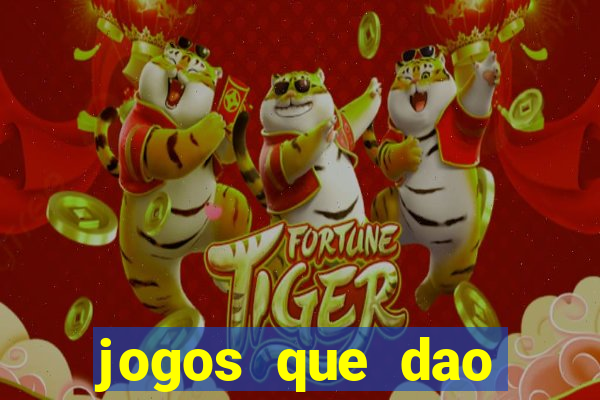 jogos que dao bonus e pode sacar