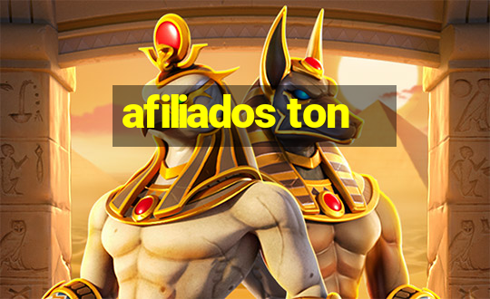 afiliados ton