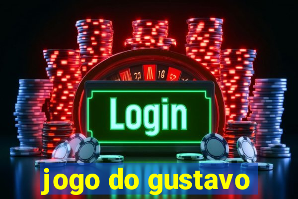 jogo do gustavo