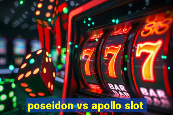 poseidon vs apollo slot