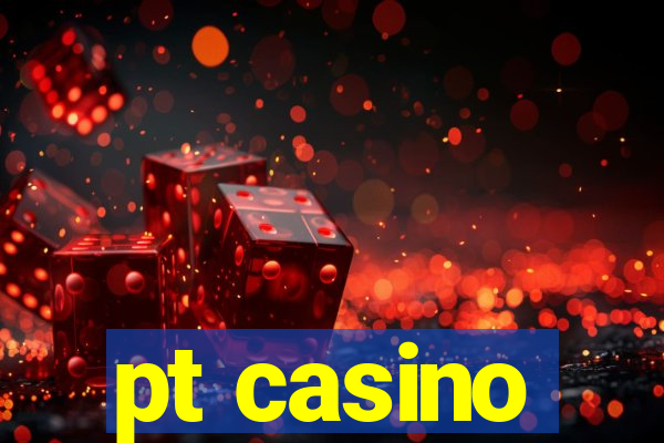 pt casino