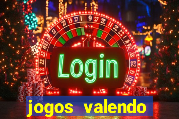 jogos valendo dinheiro online