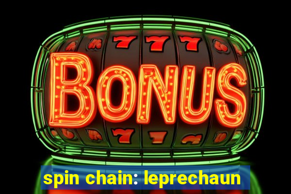 spin chain: leprechaun