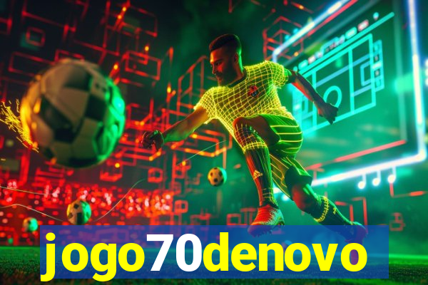 jogo70denovo