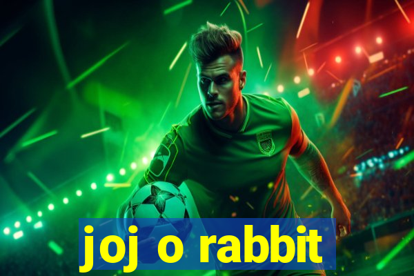 joj o rabbit