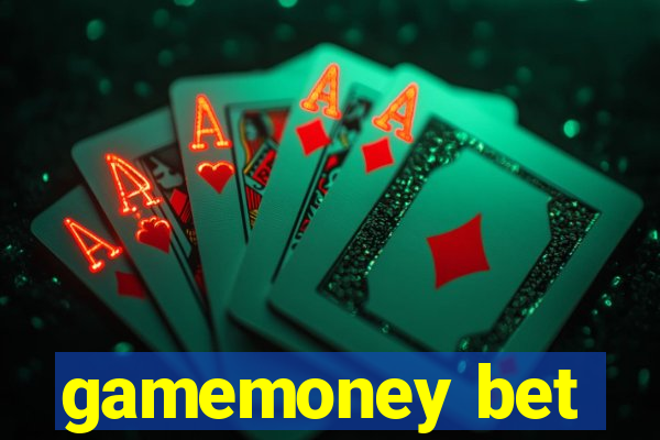 gamemoney bet