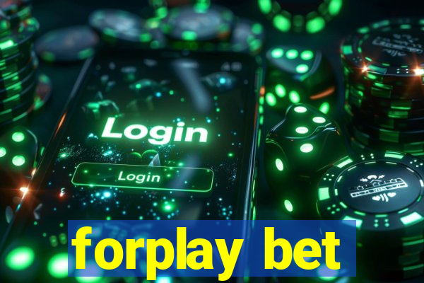 forplay bet