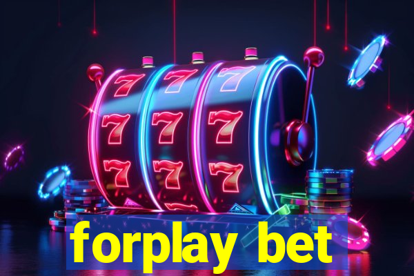 forplay bet