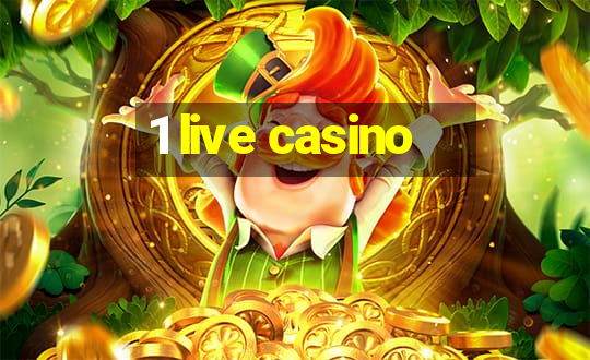 1 live casino