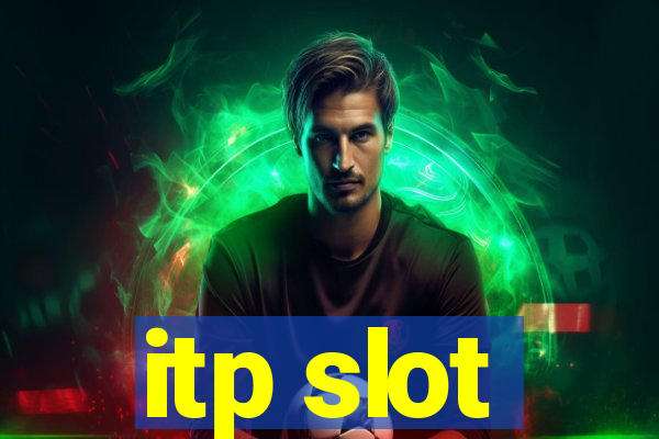 itp slot