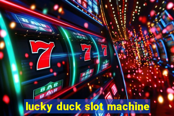 lucky duck slot machine