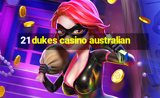 21 dukes casino australian