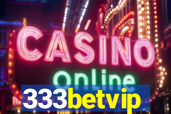 333betvip