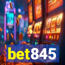 bet845