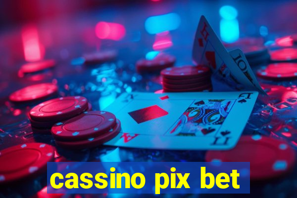 cassino pix bet