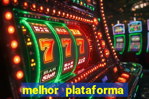 melhor plataforma para jogar fortune