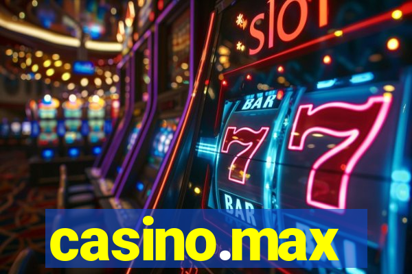 casino.max