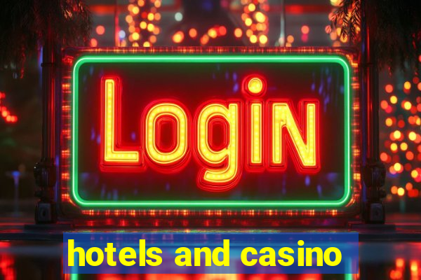 hotels and casino