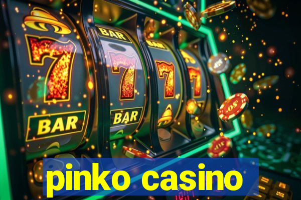 pinko casino