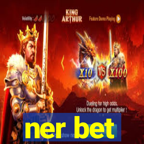 ner bet