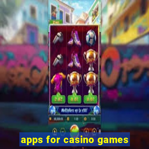 apps for casino games