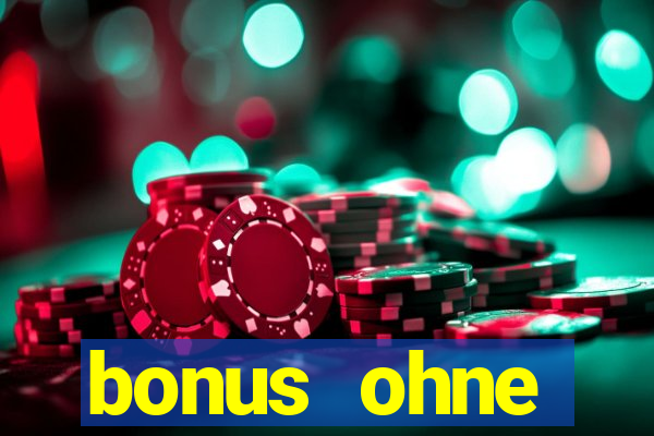 bonus ohne einzahlung casino 2024