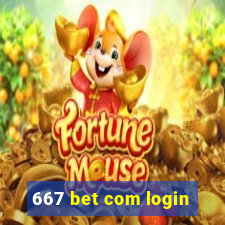 667 bet com login