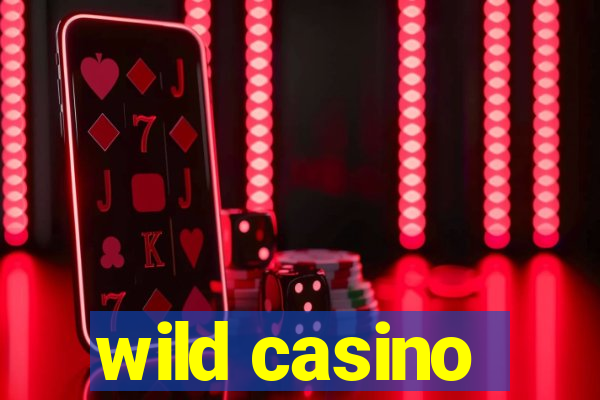 wild casino