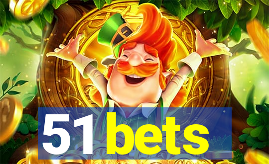 51 bets