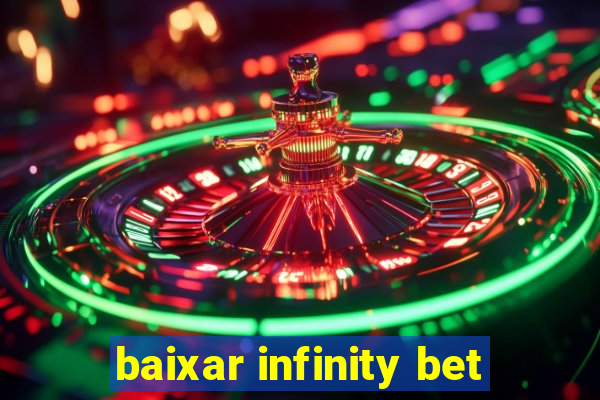 baixar infinity bet