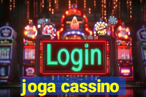 joga cassino