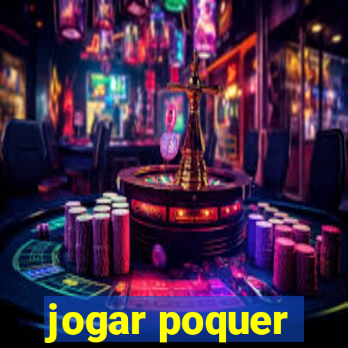 jogar poquer