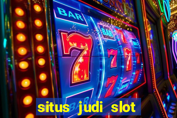 situs judi slot online terpercaya 2023