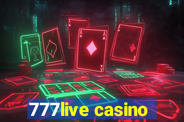 777live casino