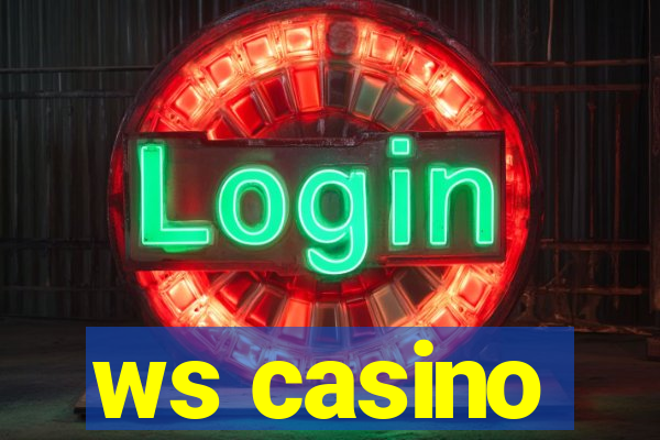 ws casino