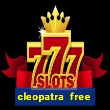 cleopatra free online slot games