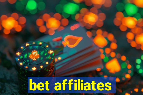 bet affiliates