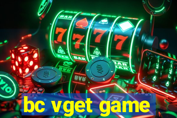 bc vget game